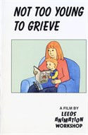 Front cover of 'Not Too Young To Grieve'